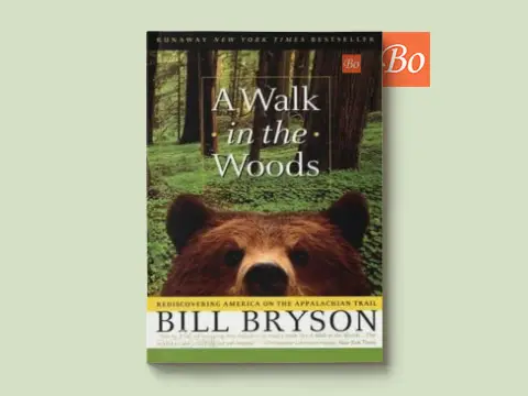 林中漫步 A walk in the woods: Rediscovering America on the Appalachian Trail