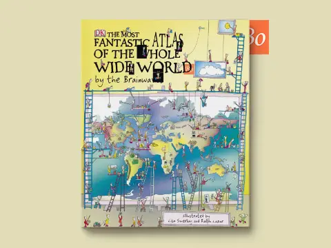The Most Fantastic Atlas of the Whole Wide World 2008