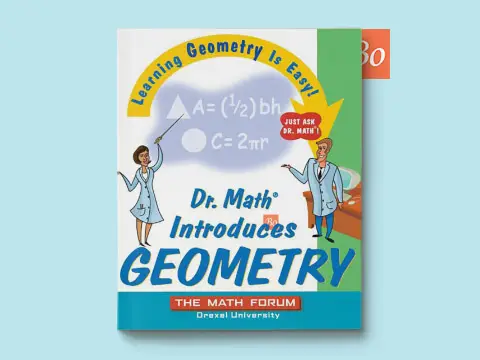 Dr. Math Introduces Geometry