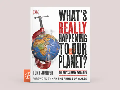 Whats Really Happening to Our Planet